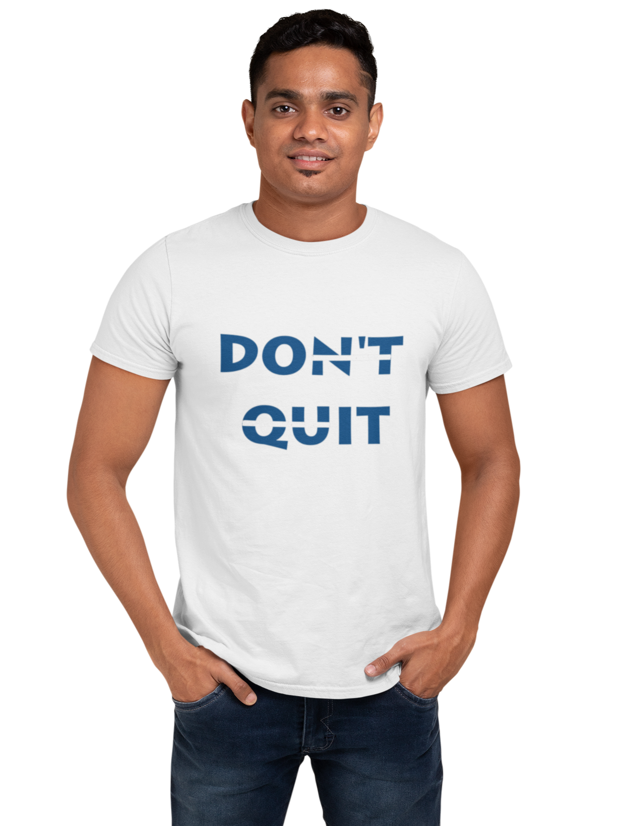 Don't Quit- Quote- t-shirt for Men White