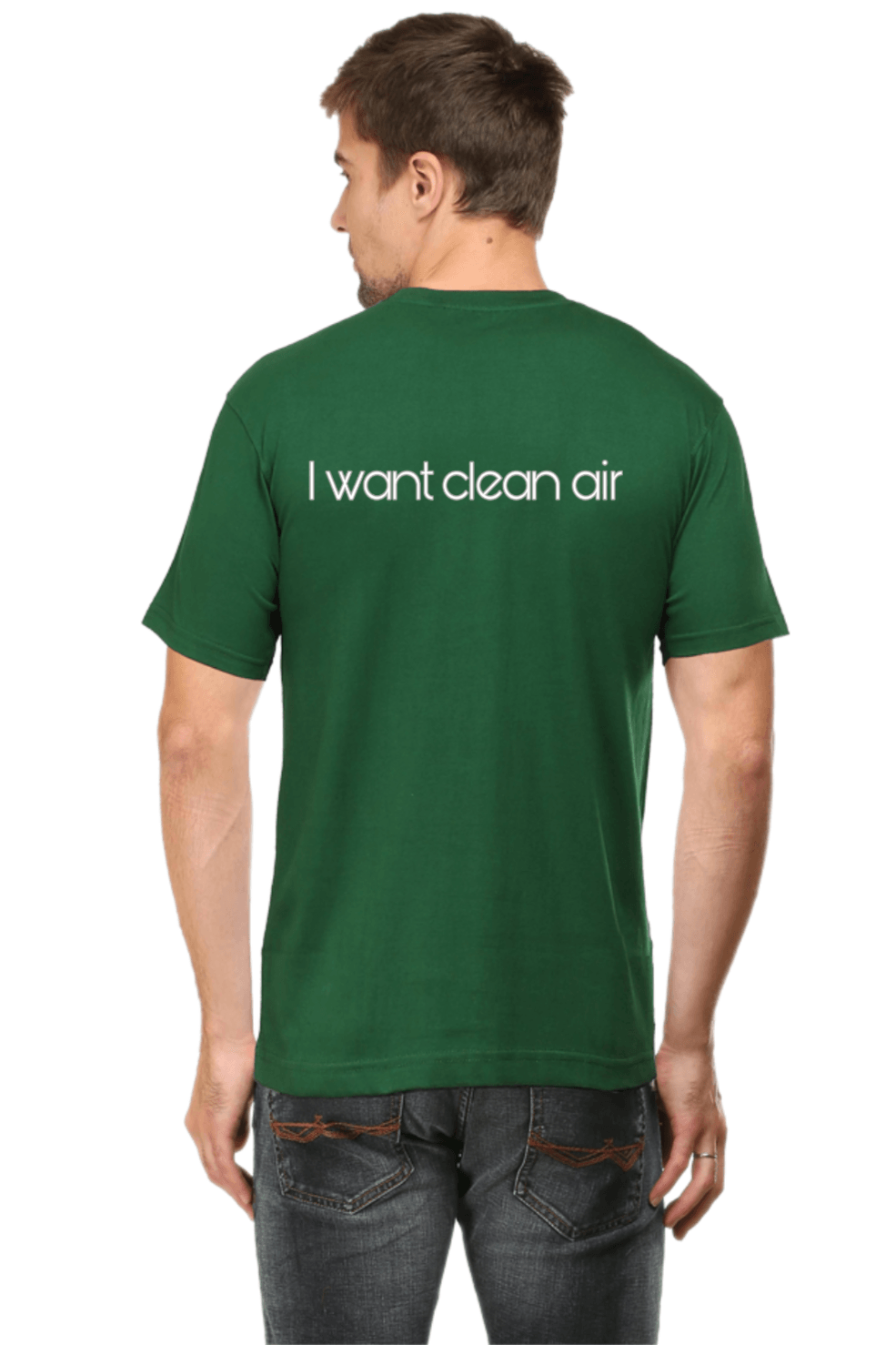 Bottle Green Tshirt for Men printed with 'I want clean air' graphics